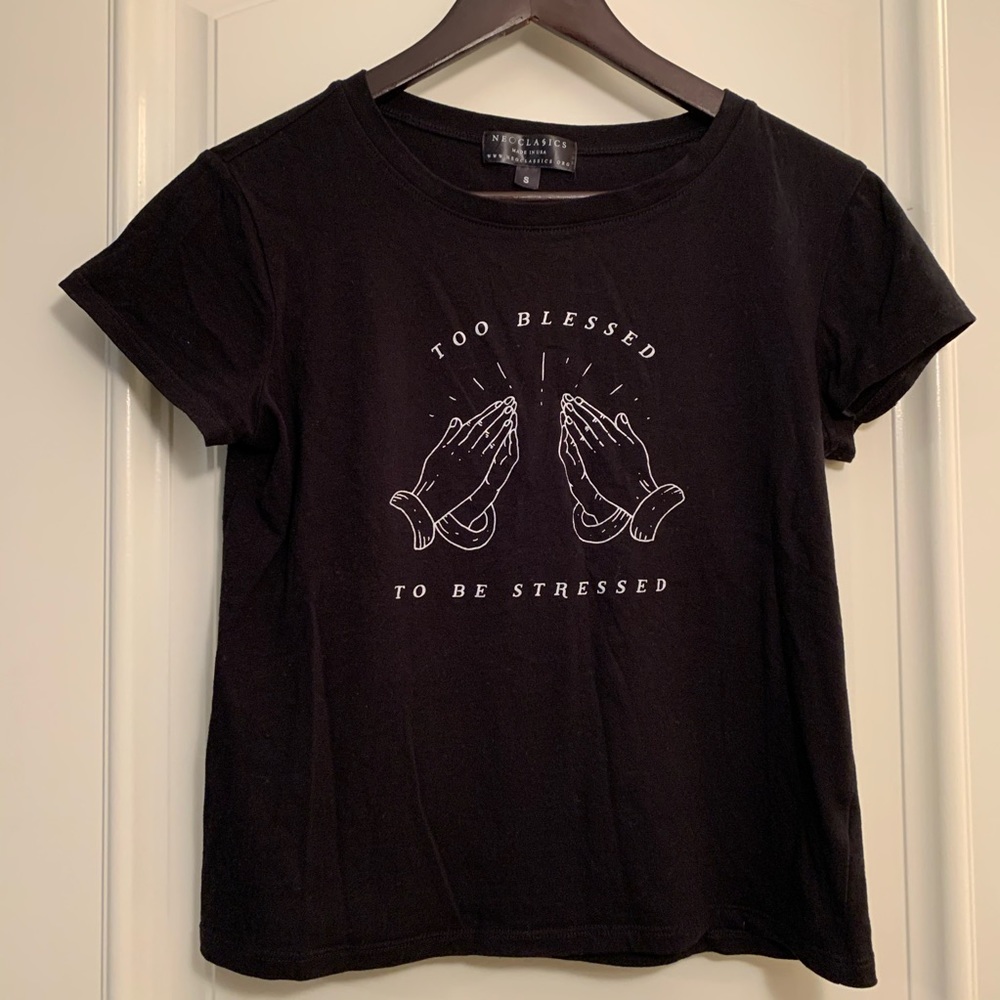 Too Blessed to Be Stressed Black T-Shirt Tee Top Pray Meditation Boho Spiritual